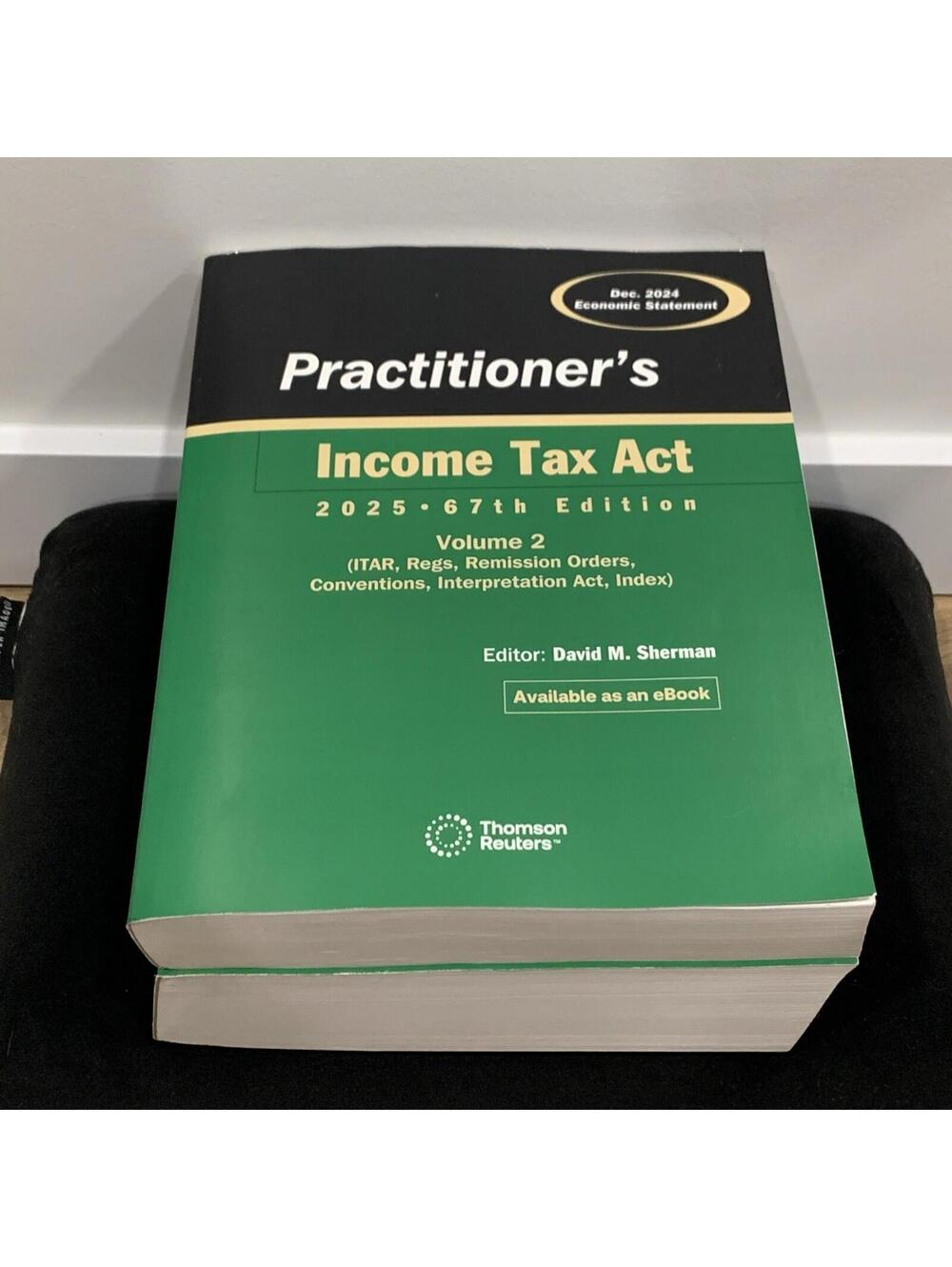 Practitioner’s Income Tax Act 2025 67th Edition Vol 1 & 2 New Thomson Reuters
